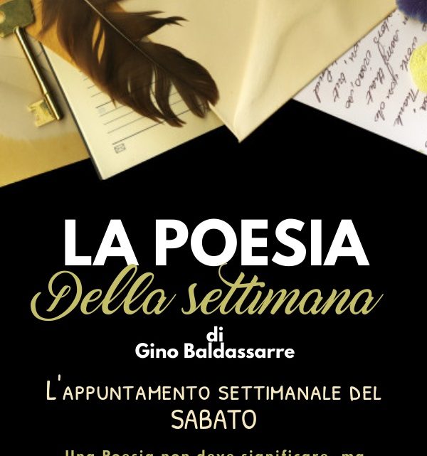 Sabato 22 maggio 2021 – La Poesia della Settimana