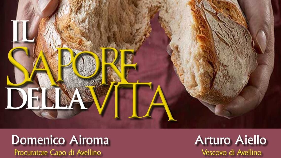 Dal Vescovo e dal Procuratore un invito a Ri-scoprire il sapore della vita