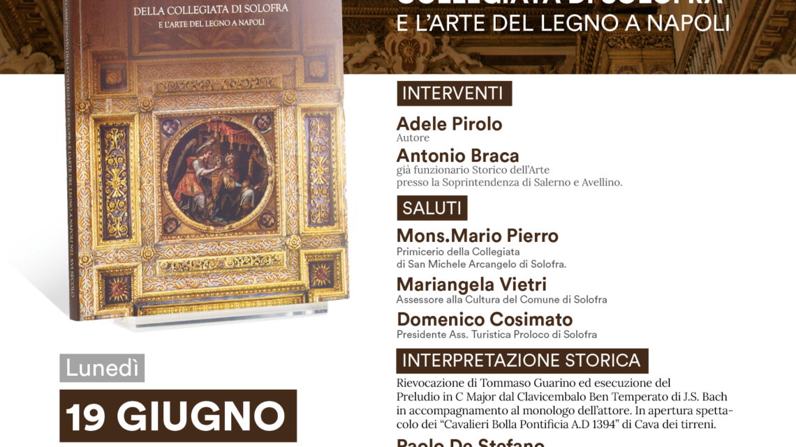 19 Giugno 2023 Collegiata di San Michele Arcangelo a Solofra – Presentazione del libro sul cassettonato