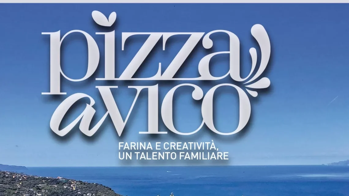 Dal 24 al 26 Settembre ritorna “Pizza a Vico”