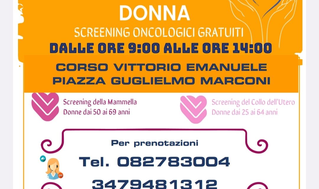 SCREENING ONCOLOGICI,I CAMPER DELLASL SABATO 22 GIUGNO AD AQUILONIA