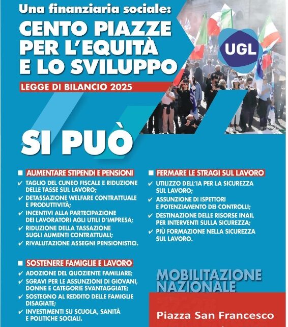 Domani, sabato 28 settembre, alle ore 10, mobilitazione nazionale dell’Ugl a Salerno in piazza San Francesco per una Legge di Bilancio sociale