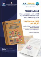 Presentazione del Catalogo Aziendale per le Attività di Educazione e Promozione della Salute 2024-2025 e Firma protocollo di intesa tra Asl Salerno, Ufficio di Piano Ambito S5 e Ufficio Scolastico Regionale-Ambito Territoriale di Salerno per il Progetto “Insieme per star bene” – contrasto al bullismo e cyberbullismo