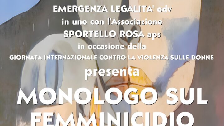 “Monologo sul Femminicidio” – donne che recitano per dare voce a chi non può